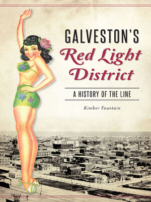 cover image of Galveston's Red Light District